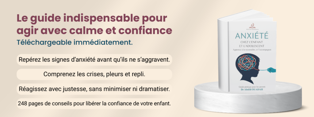 ANXIETE CHEZ L’ENFANT ET L’ADOLESCENT